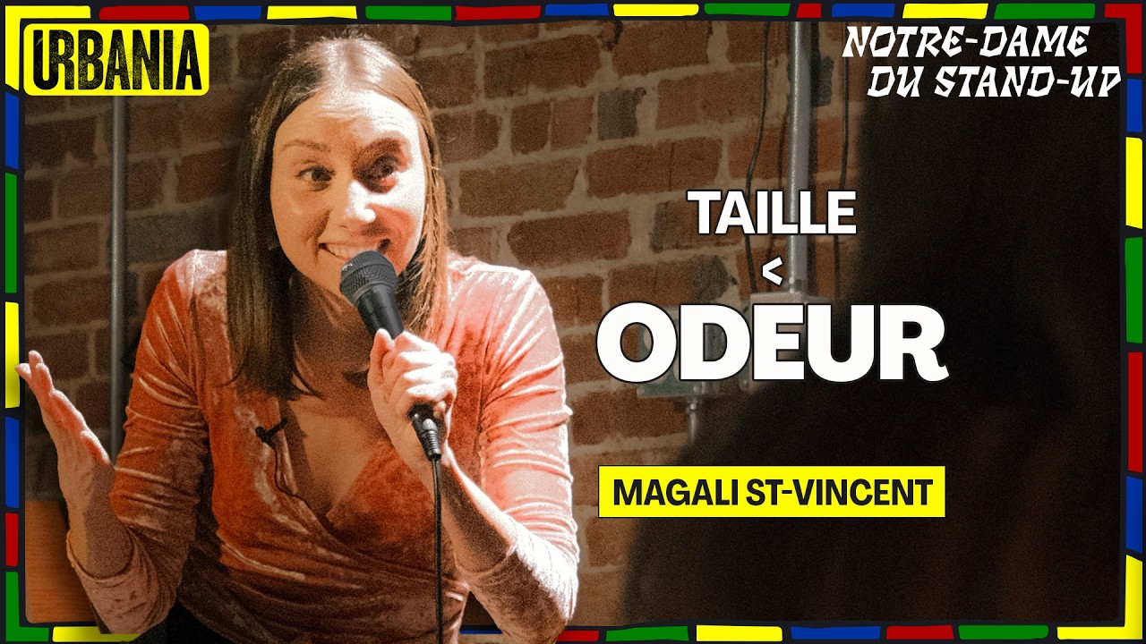 La taille ne compte pas, mais la senteur, oui? | Magali Saint-Vincent - Notre-Dame du Stand-Up