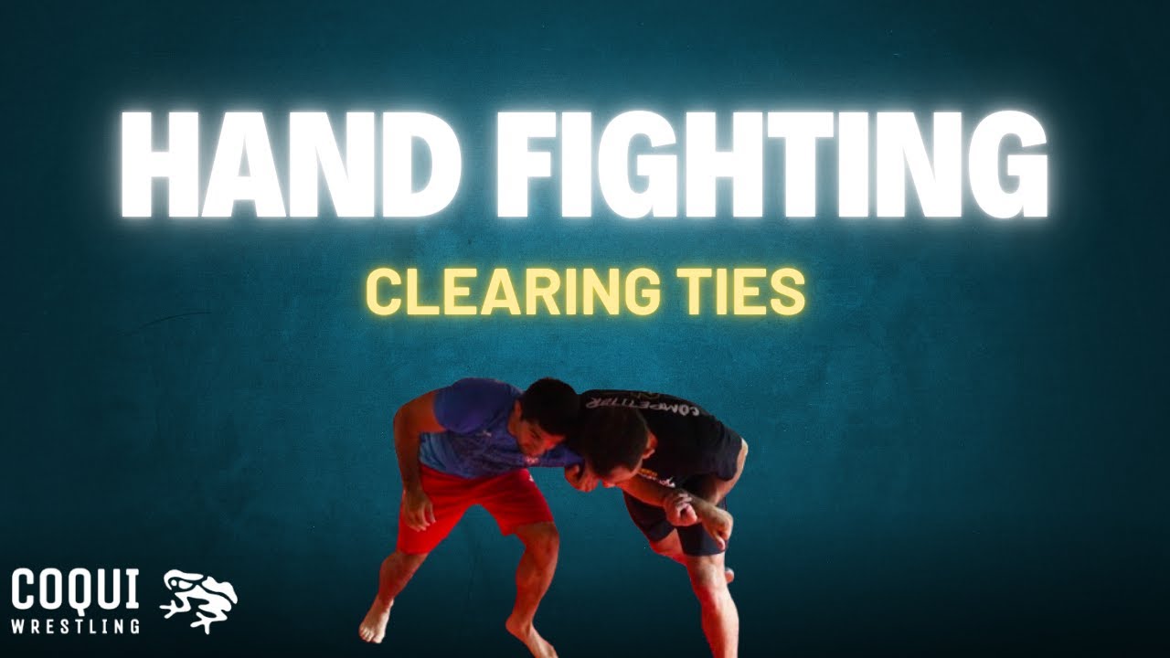 Hand Fighting (clearing ties)