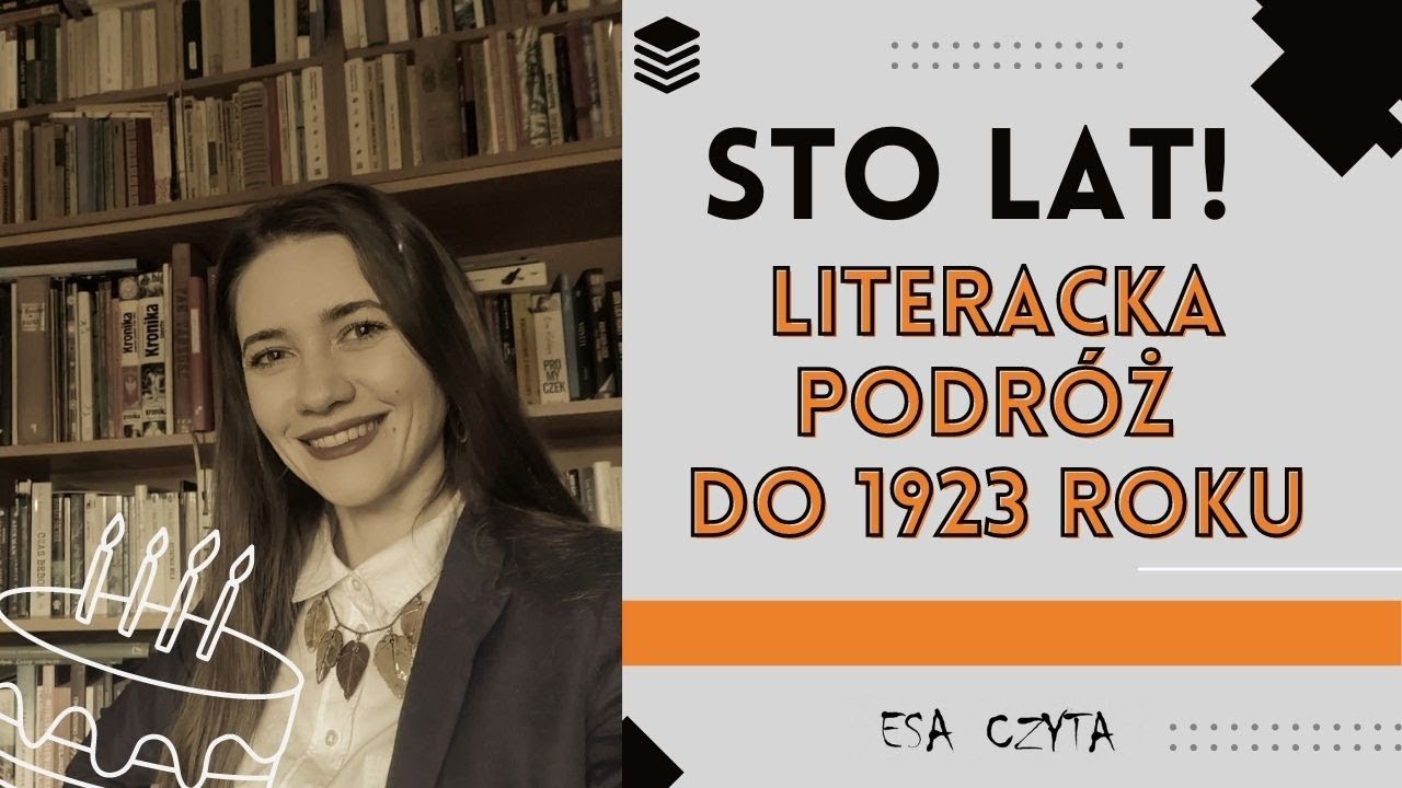 Odc. 1 - LITERACKI WEHIKUŁ CZASU:  Sto lat temu! Podróż do... 1923 roku.
