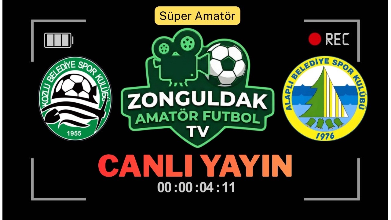 Kozlu Bld Spor - Alaplı Bld Spor | S&uuml;per Amat&ouml;r Canlı Yayın