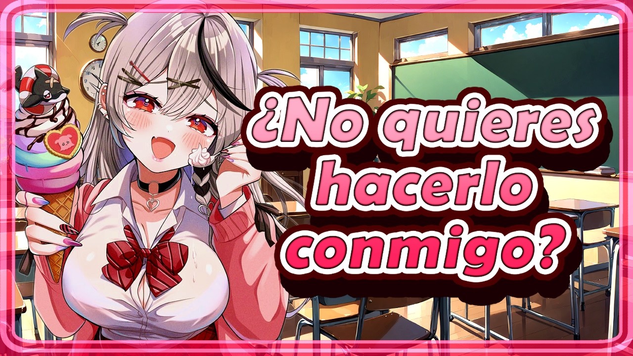 💖 ASMR Roleplay / Chica GAL quiere tu ATENCIÓN / ESPAÑOL 💖