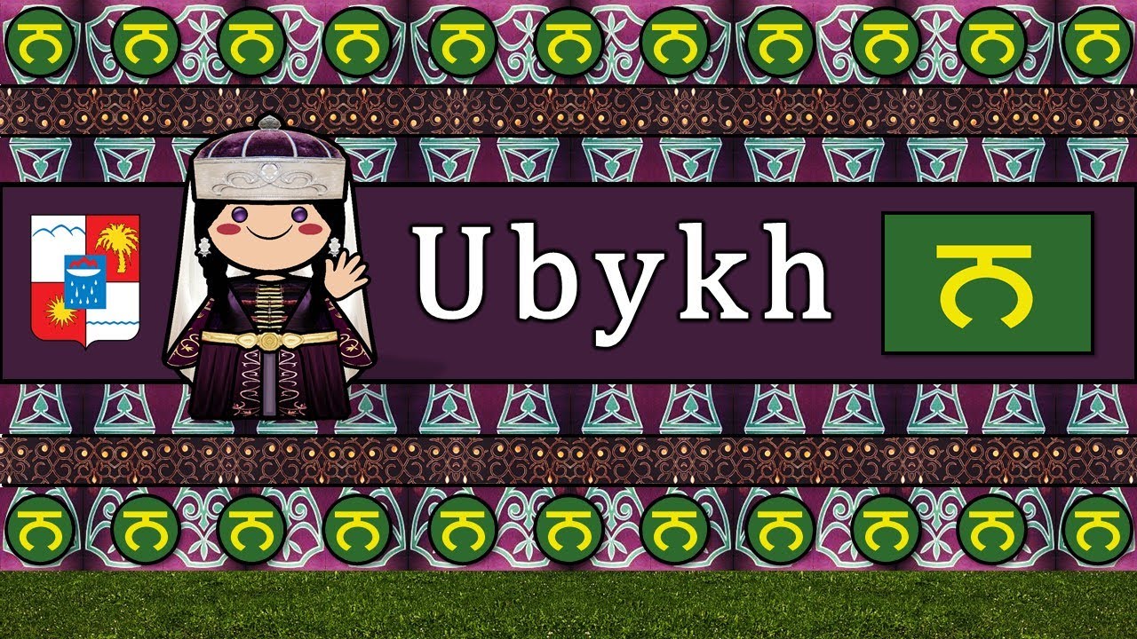 UBYKH PEOPLE, CULTURE,  & LANGUAGE