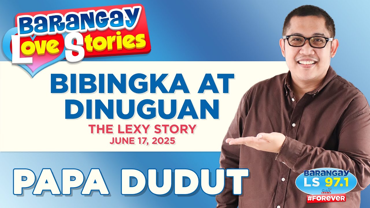 BIBINGKA AT DINUGUAN - LEXY | Papa Dudut | Barangay Love Stories