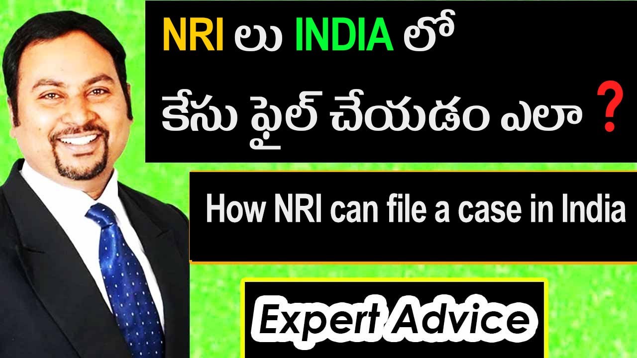 How NRIs Can Use Power Of Attorney | How NRI can file a case in India | NRI Legal Services Hyderabad