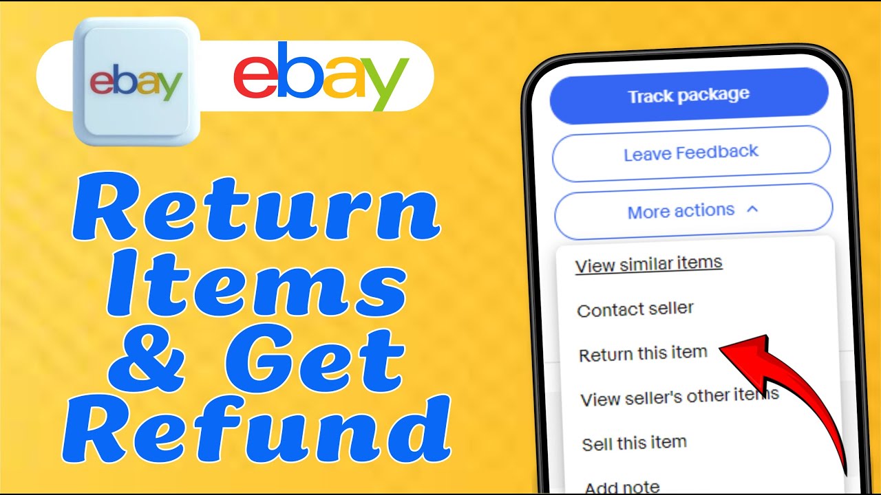 How to Return eBay Items and Get a Refund