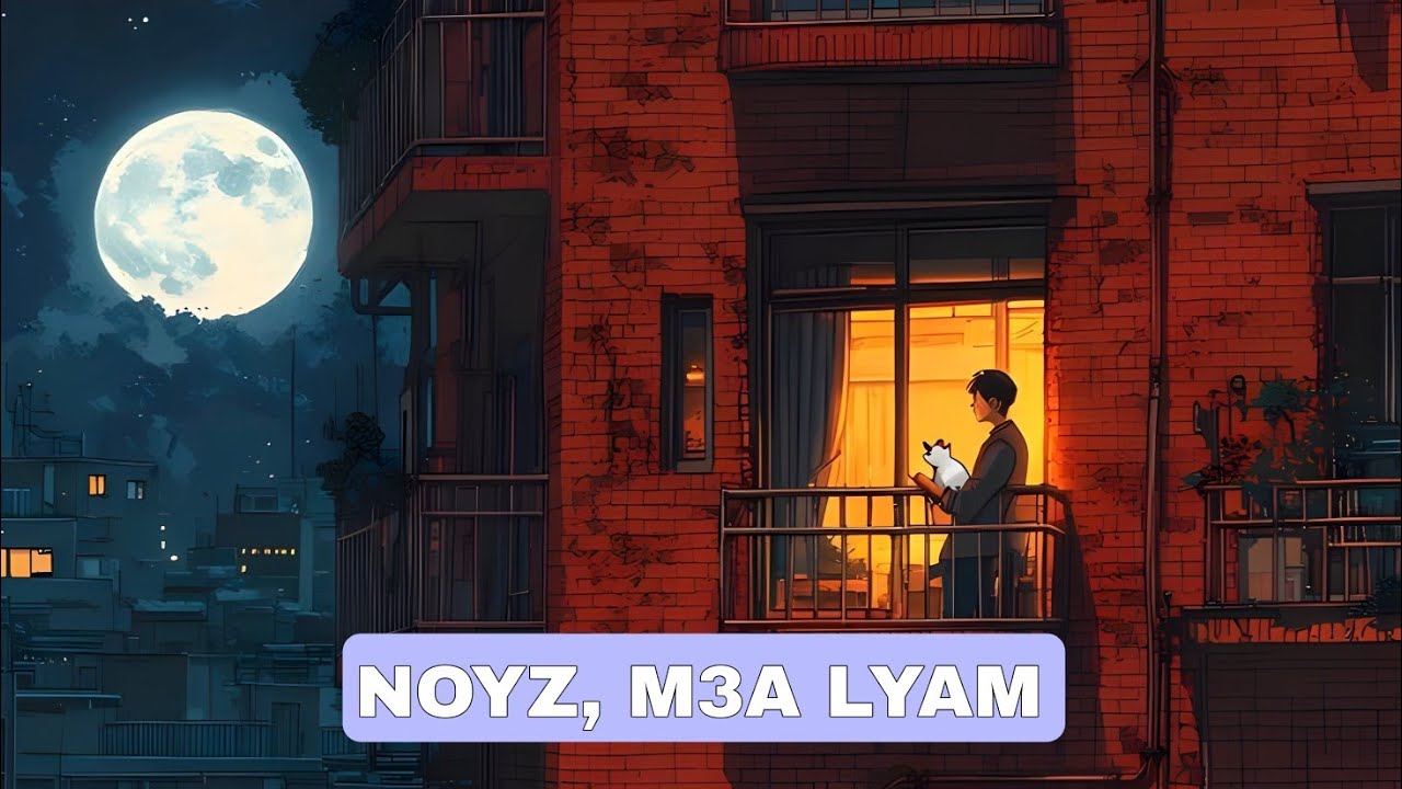 NOYZ, M3A LYAM