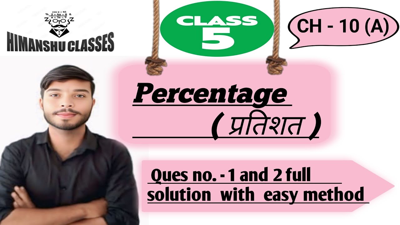 Class - 5th, CH - 10 (A) , Question no. - 1 & 2 full solution with easy method, By - Himanshu sir 