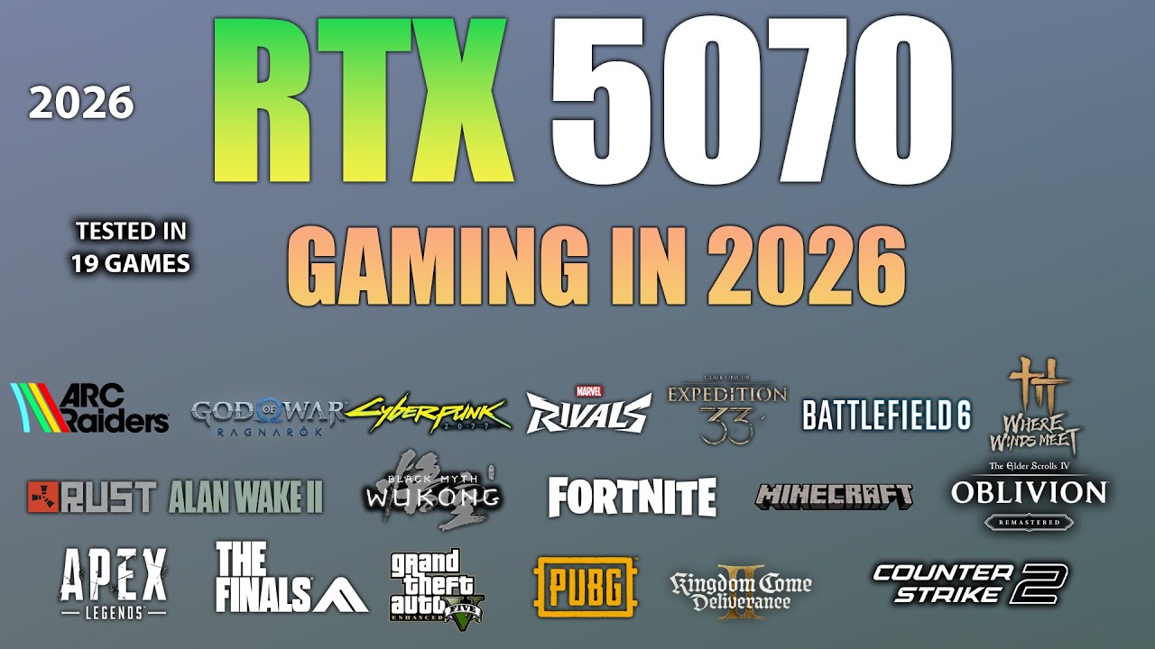 RTX 5070 : Test in 19 Games In 2026 - RTX 5070 Gaming