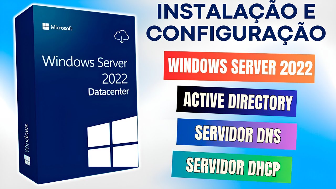 GUIA PRÁTICO WINDOWS SERVER 2022: Instalação e configuração do AD, DNS e DHCP