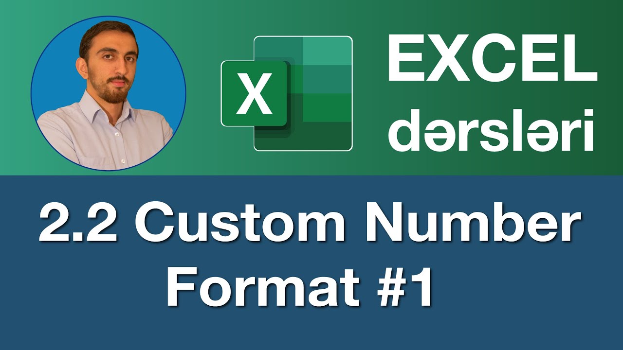 Excel dərsləri - 2.2. Custom number format №1 | Excelde hücre biçimlendirme - özel sayı