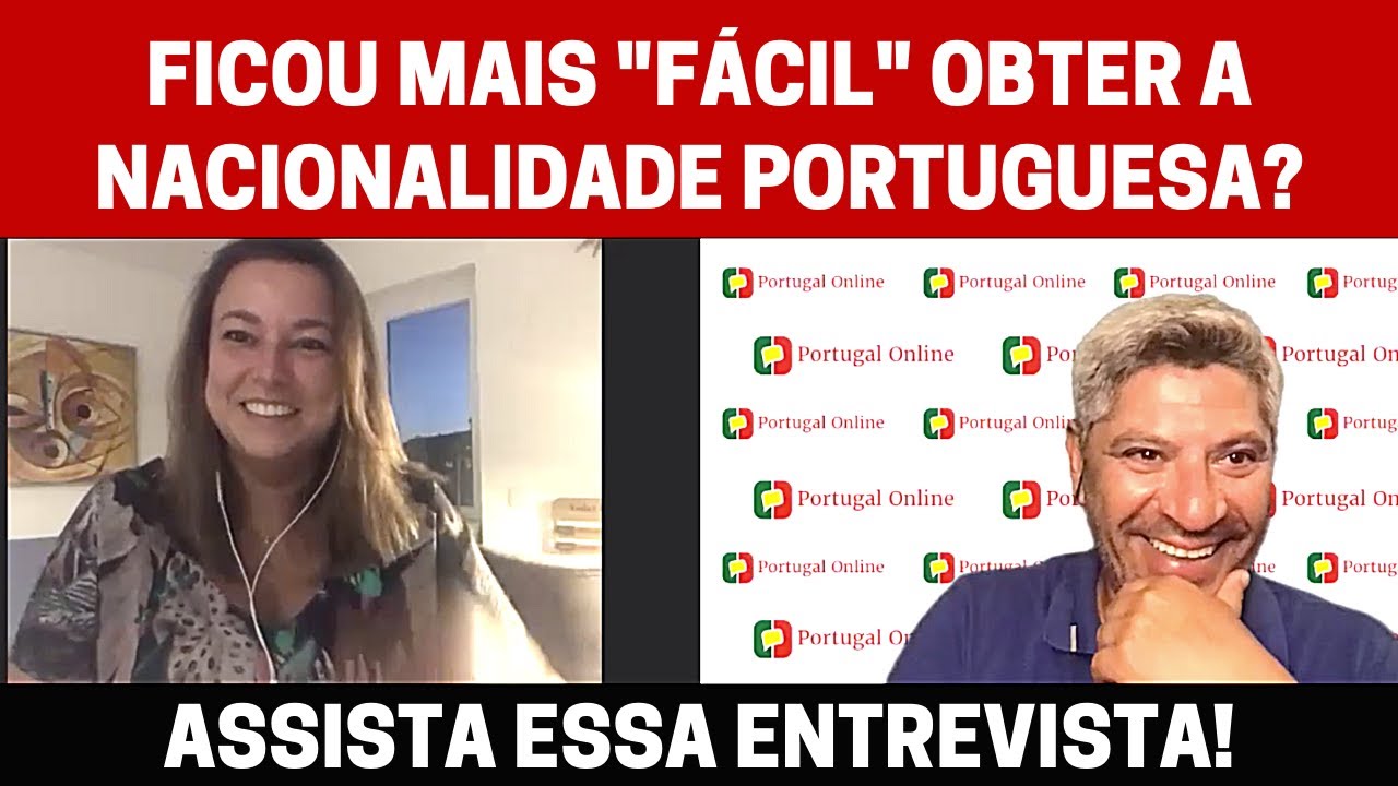 O QUE MUDA NA LEI DA NACIONALIDADE PORTUGUESA | Advogada brasileira explica que ficou mais fácil