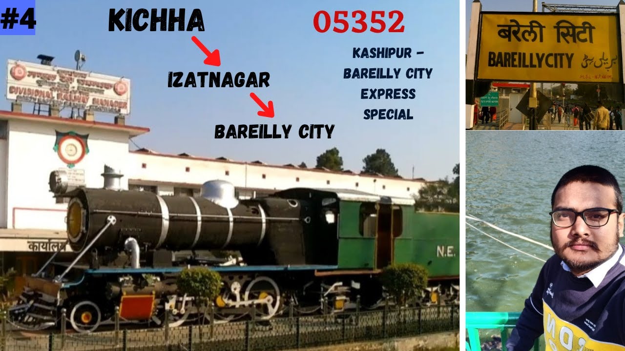 Bareilly City Station | full journey | Izatnagar bareilly railway station | Indian Railways