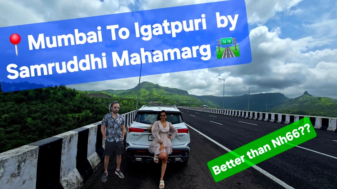 🌦️ Mumbai to Igatpuri by Samruddhi Expressway | By road Stunning Monsoon Journey 🌿 