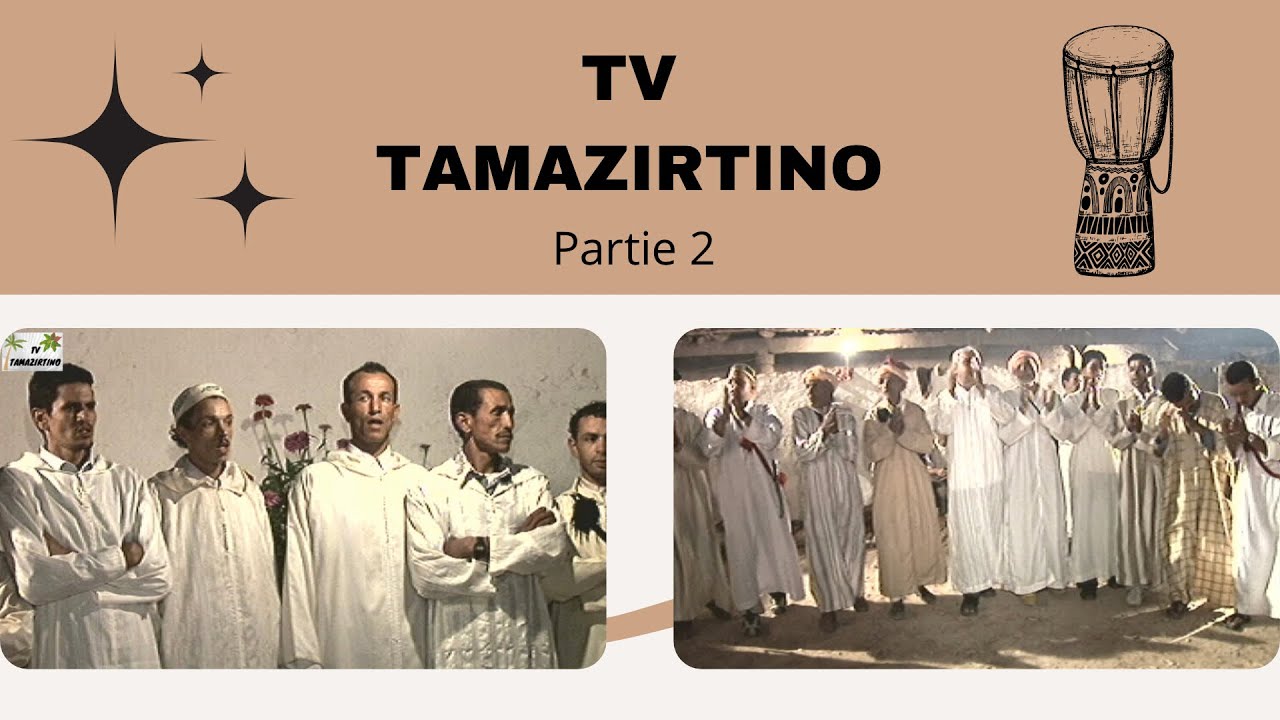 Ahwach Ait warwad Tamaloukt Askour | Partie 2