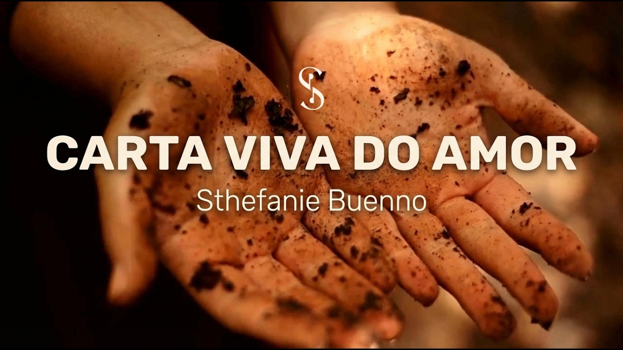CARTA VIVA DO AMOR - STHEFANIE BUENNO (CLIPE OFICIAL)