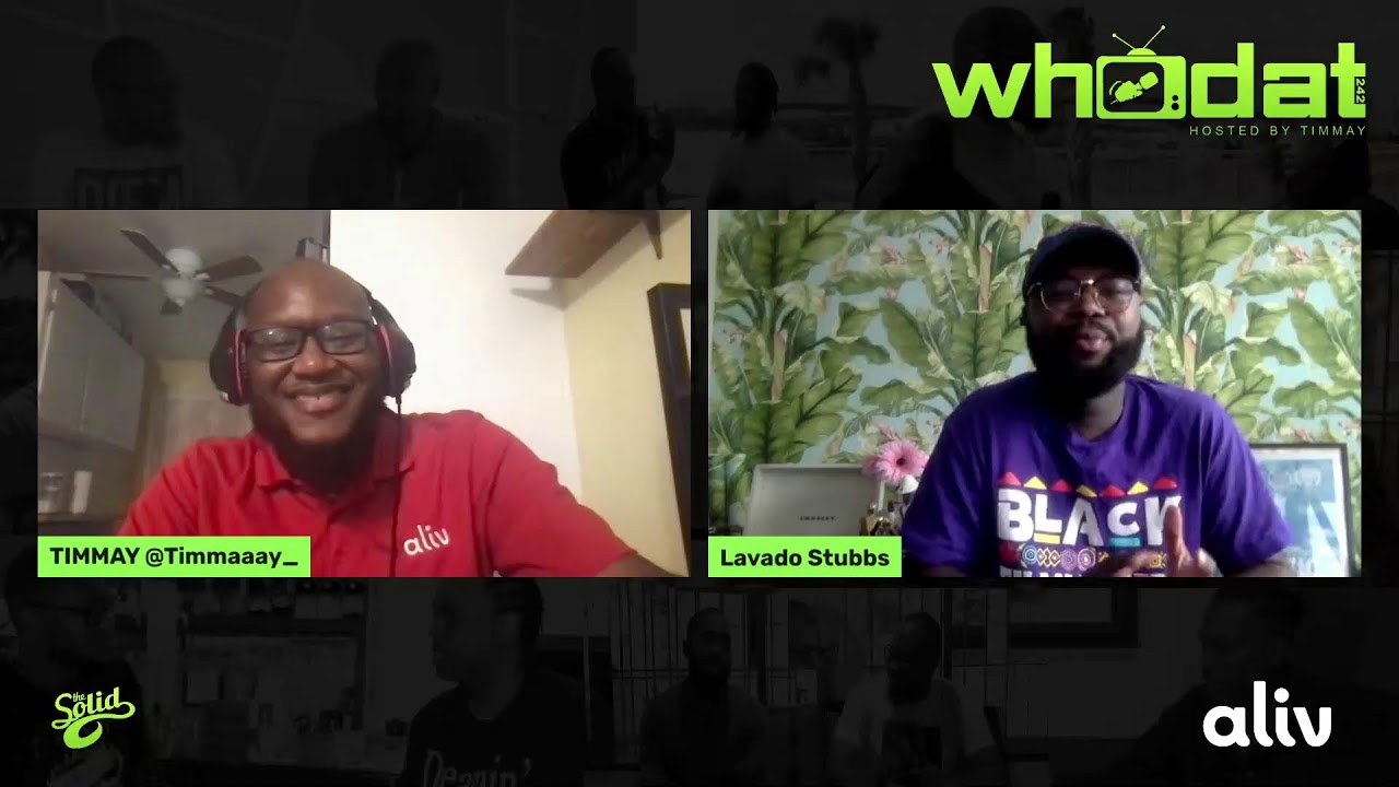 Who Dat - LAVADO STUBBS - LIVE - July 8th 2022