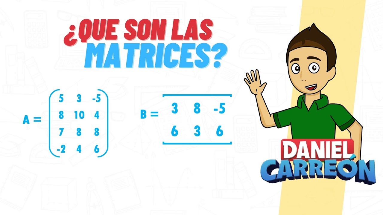 ¿QUE SON LAS MATRICES? Super fácil - para principiantes