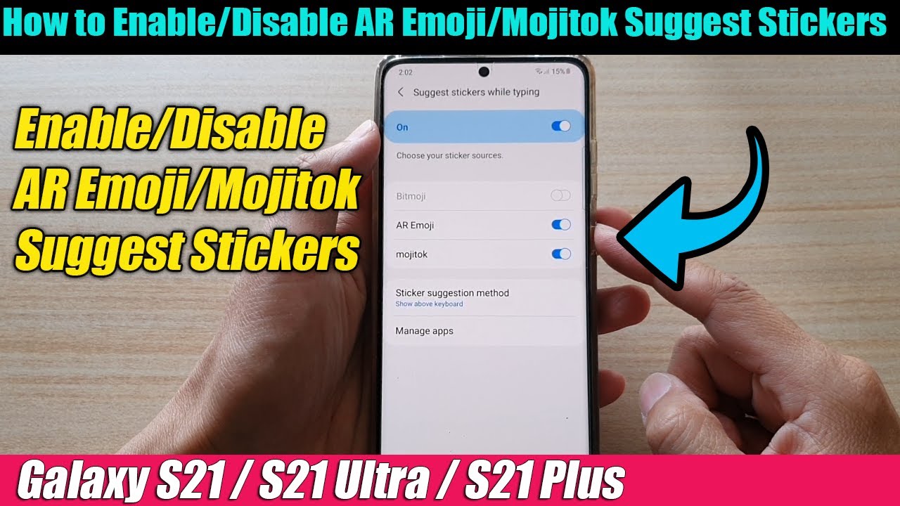 Galaxy S21/Ultra/Plus: How to Enable/Disable AR Emoji/Mojitok Suggest Stickers