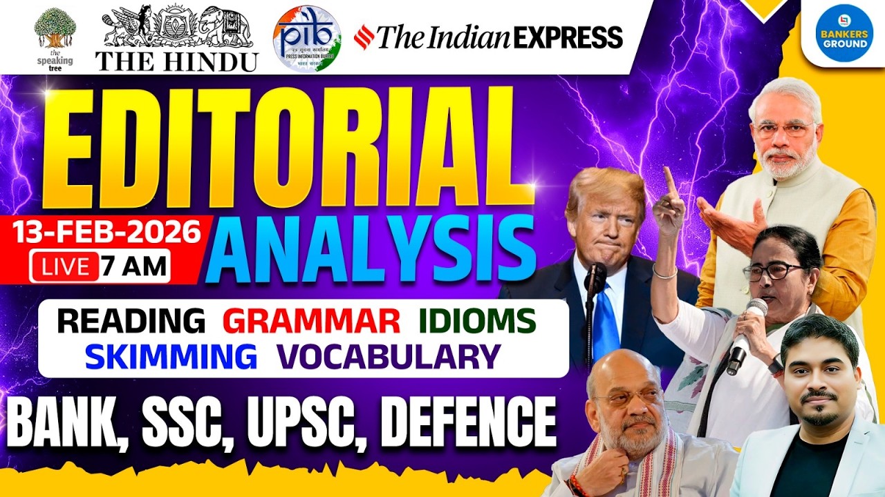 The Hindu Editorial Analysis | 13 Feb 2026 | Editorial Analysis | English by Satyendra Sir