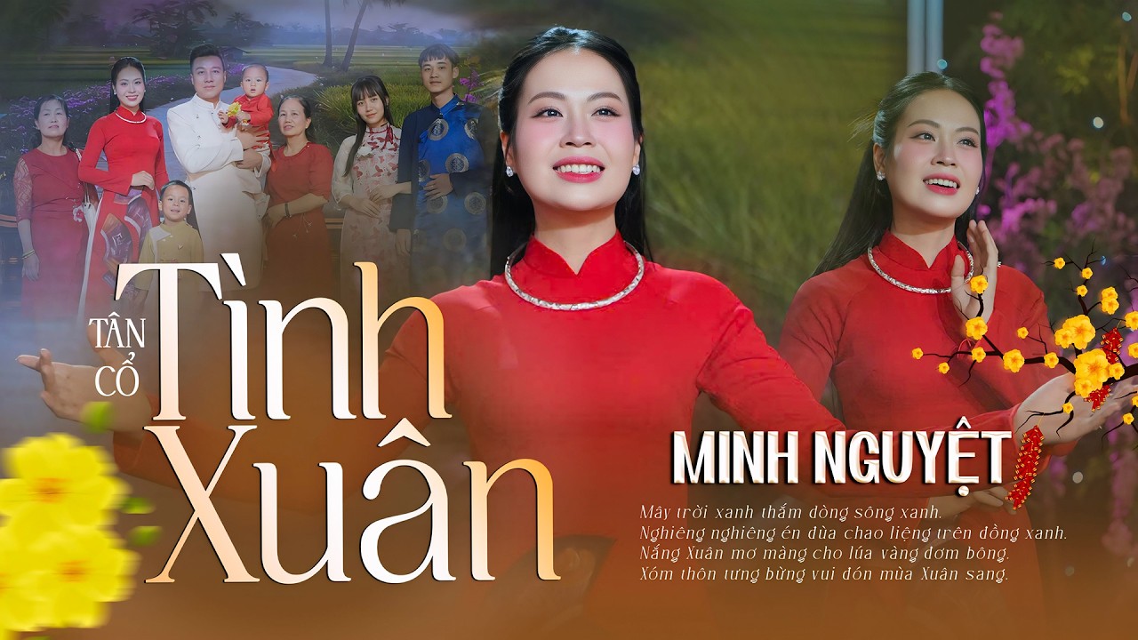Tân Cổ Tình Xuân | Minh Nguyệt – MV 4K OFFICIAL