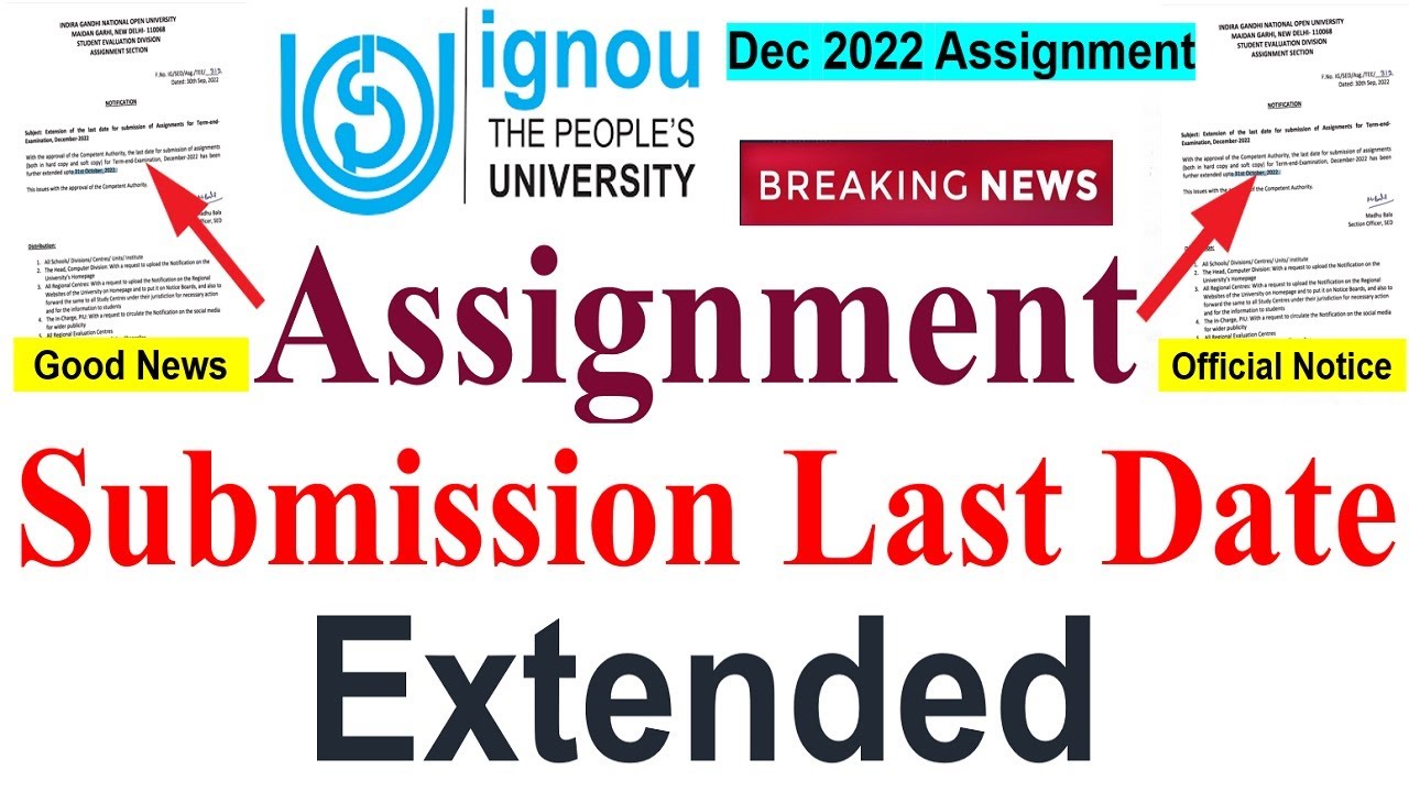 [Breaking News] IGNOU DEC 2022 Assignment Submission Last Date Extended For All Course & Program