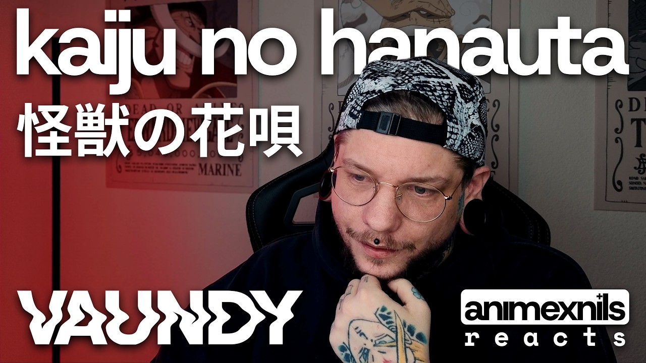 Vaundy &ndash; Kaiju no Hanauta「怪獣の花唄」| First Time Reaction