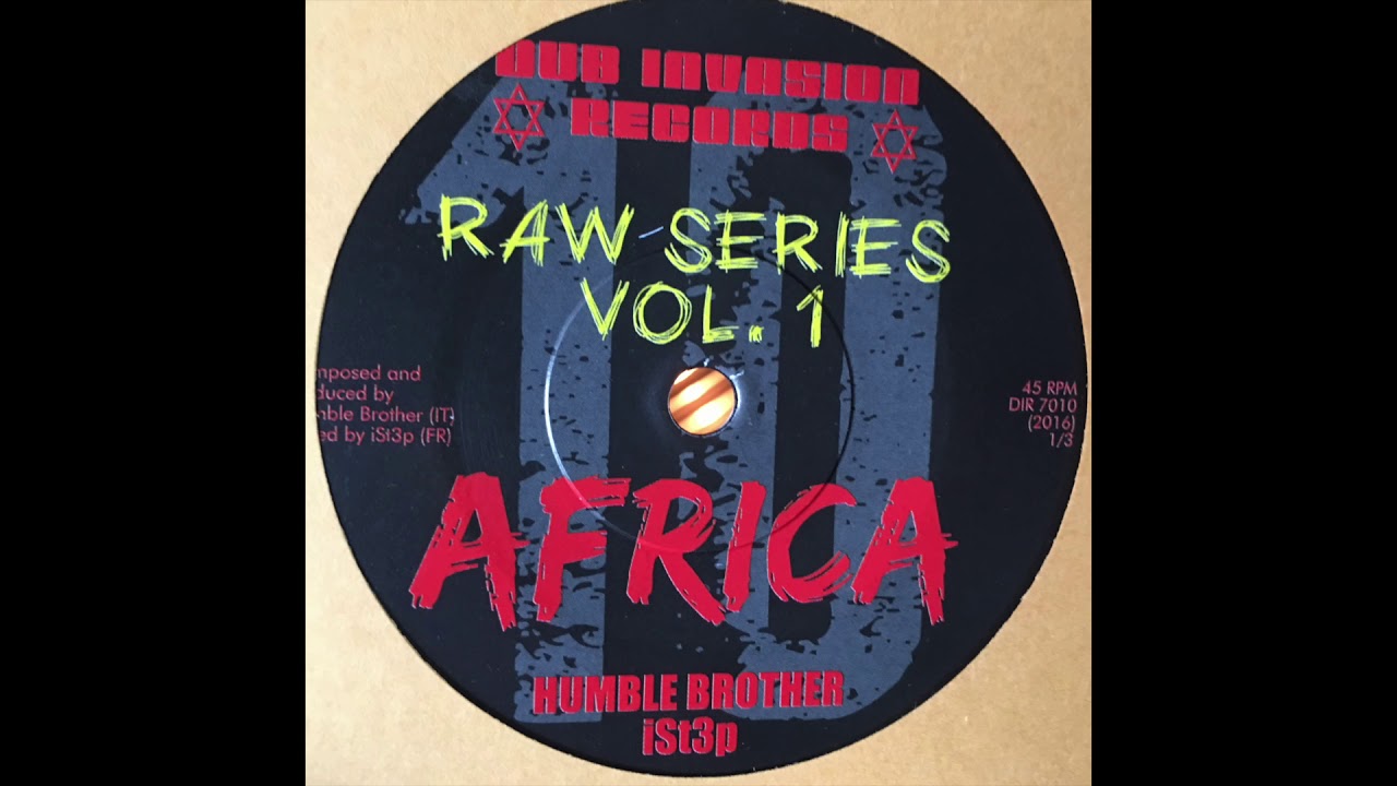 Africa - Humble Brother - iStep - Raw Series Vol.1 - Dub Invasion Records DIR7010
