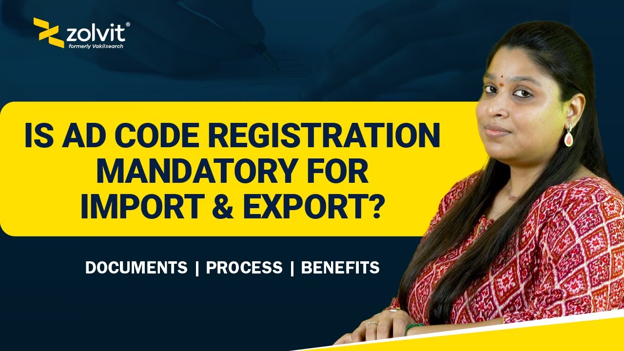 Authorized Dealer Code Registration For Export & Import | Process, Documents, Benefits | Vakilsearch