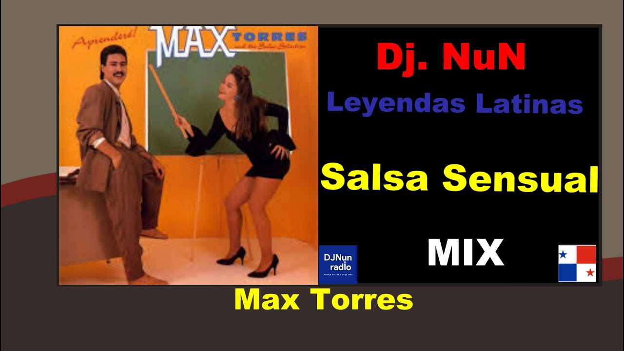 Salsa Sensual: Mix de Max Torres