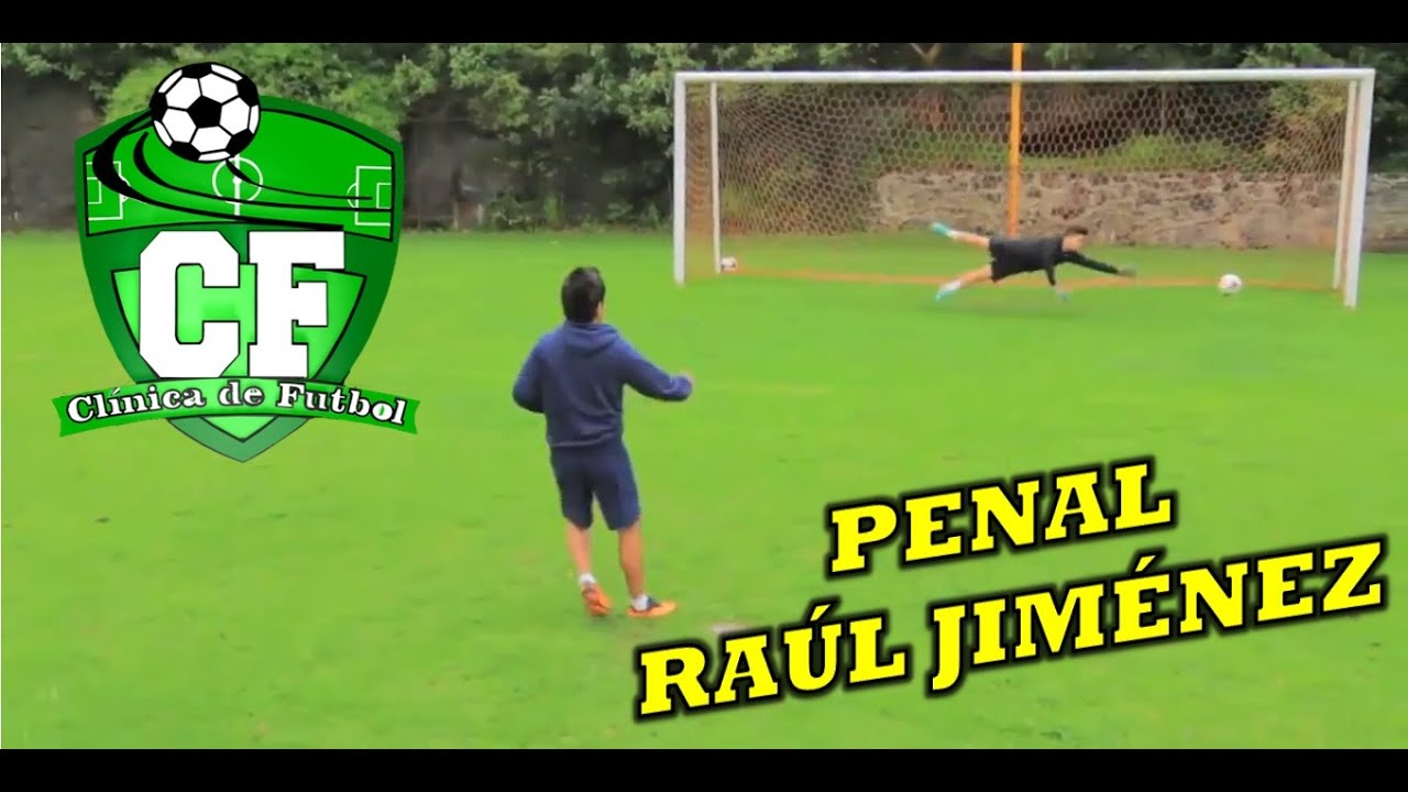 CLINICA DE FUTBOL - PENAL RAÚL JIMÉNEZ