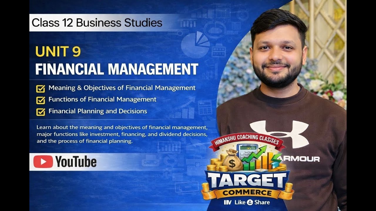 UNIT 9 FINANCIAL MANAGEMENT 12 BST CBSE BOARD 2026