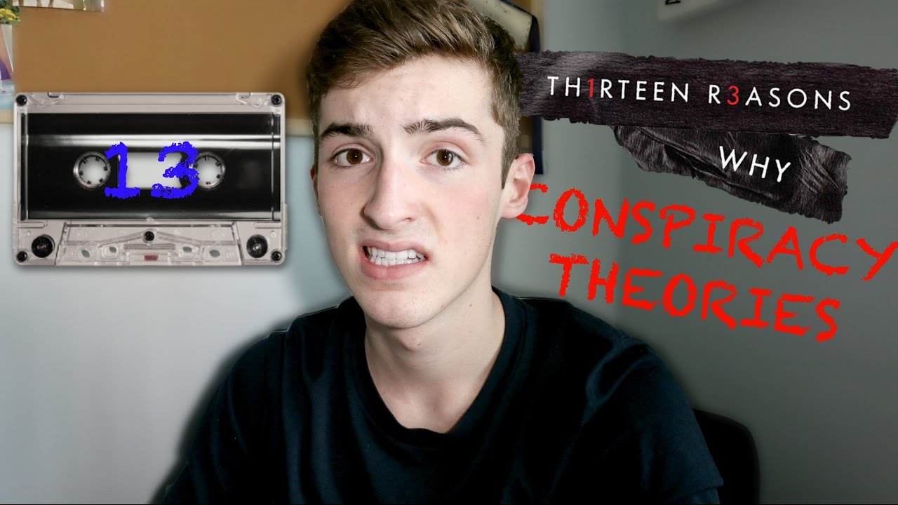 13 Reasons Why: Conspiracy Theories and Opinions **SPOILERS**