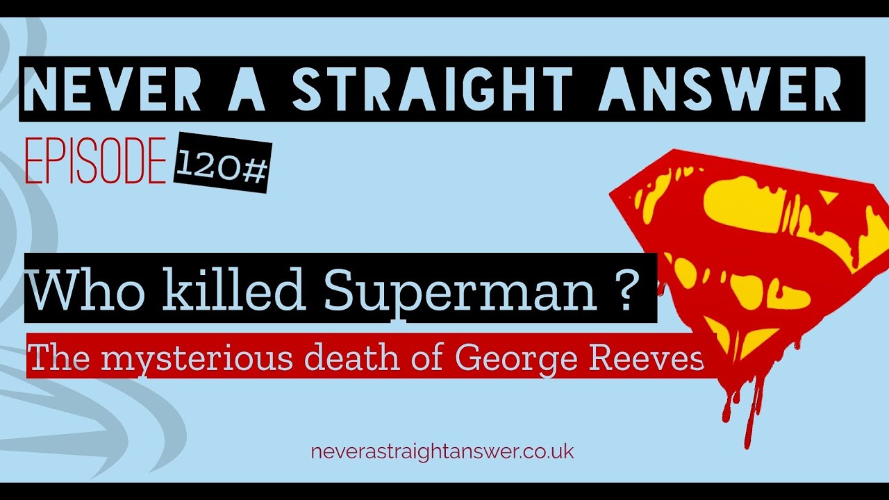 120# Who killed Superman? | The mysterious death of George Reeves