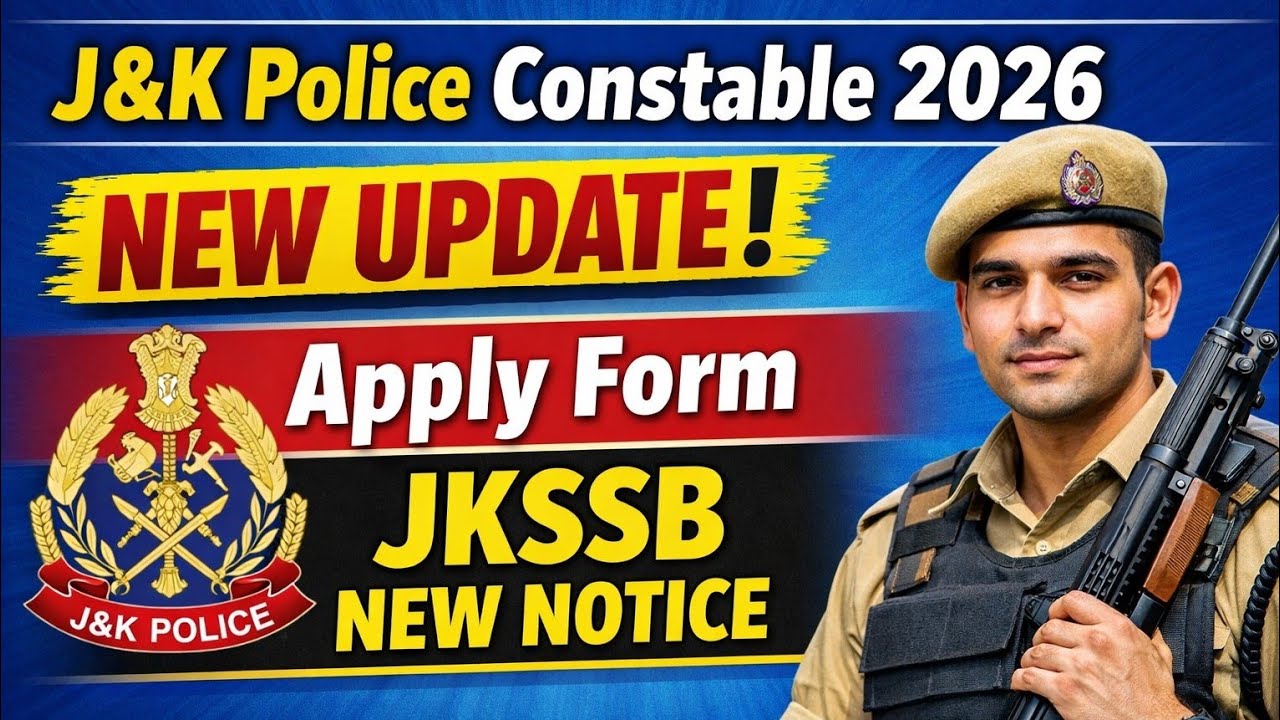 JK Police Constable 2026 | JKSSB New Update 2026 | JK Police Bharti 2026 , JKP Vacancy 2026