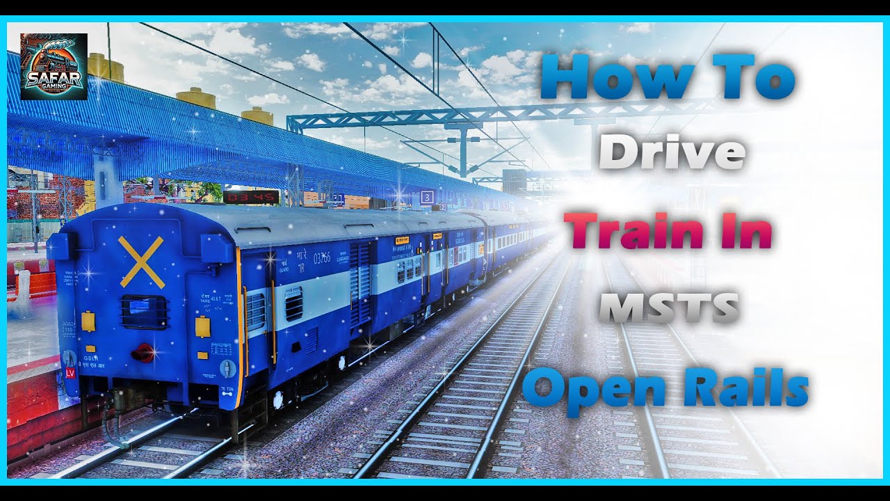 How To Drive Train Simulator In MSTS Open Rails | Driving Tutorial for Full Video #train #gaming