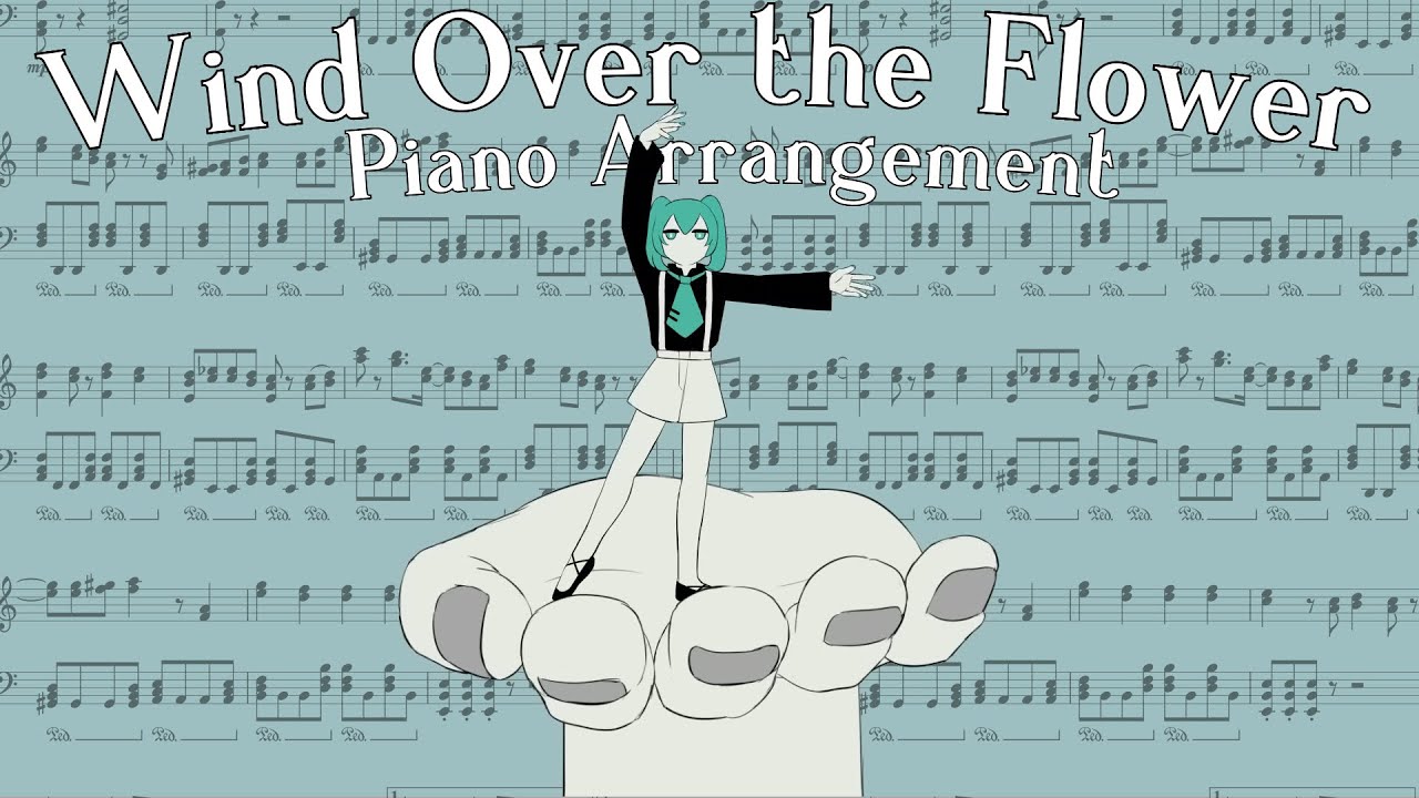 Wind Over The Flower (花に風) Piano Arrangement and English Subs 【ピアノ楽譜】