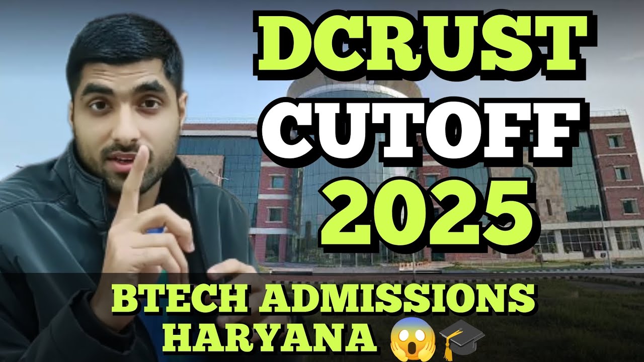 Latest Updates DCRUST Murthal Cutoff 2025 😱 | Honest Btech Admission 🎓