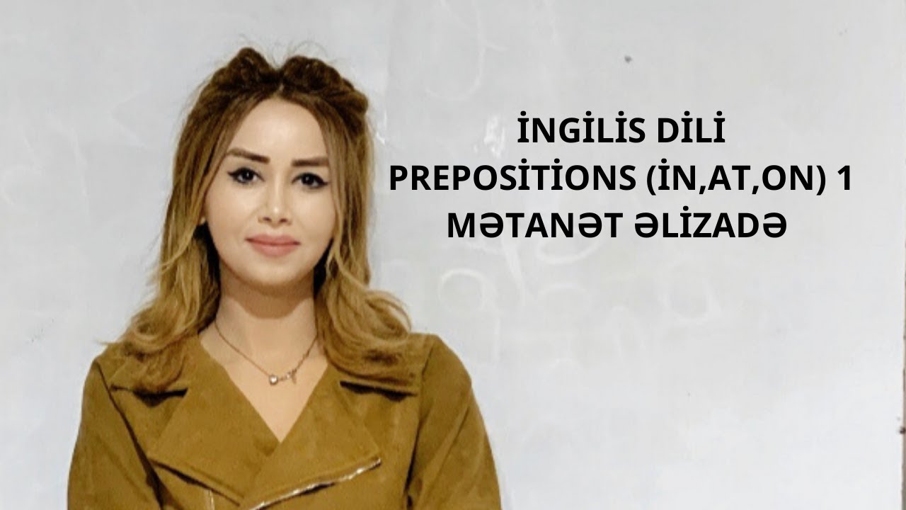 İNGİLİS DİLİ (Preposition 1)