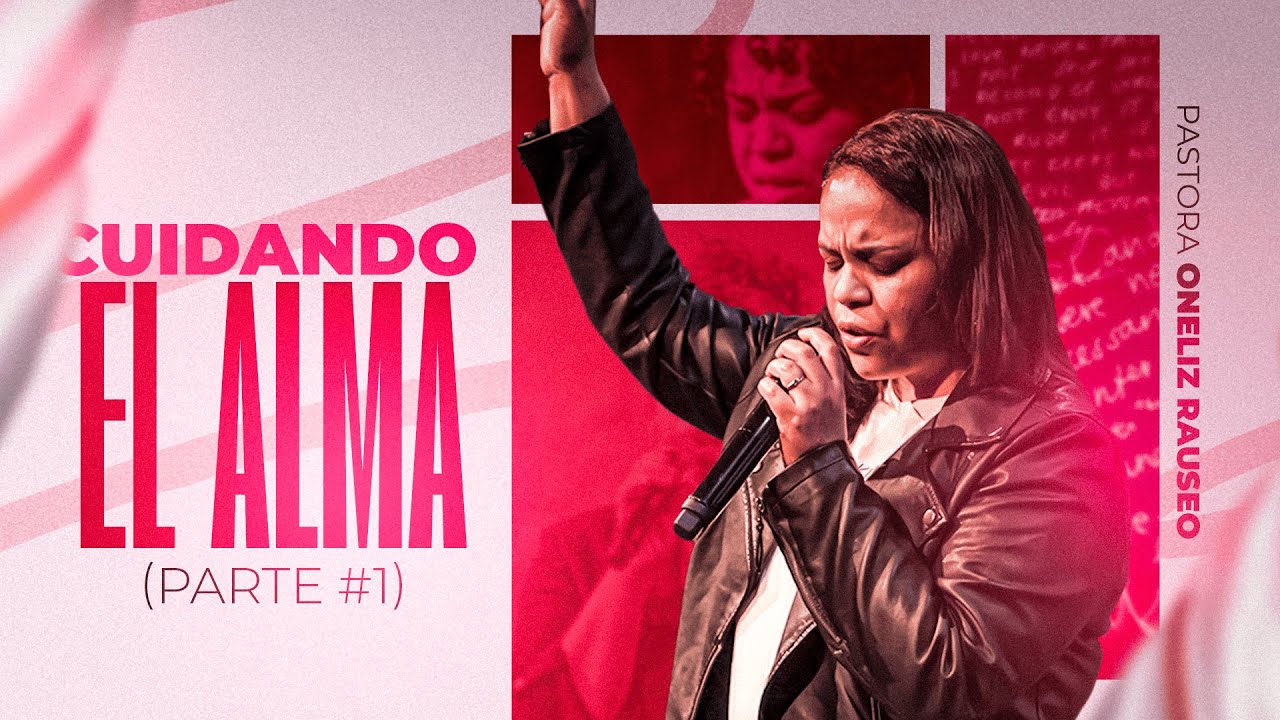 Cuidando el Alma - @pastoraonelizrauseo