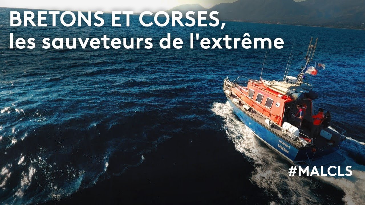 Bretons et Corses, les sauveteurs de l'extrême