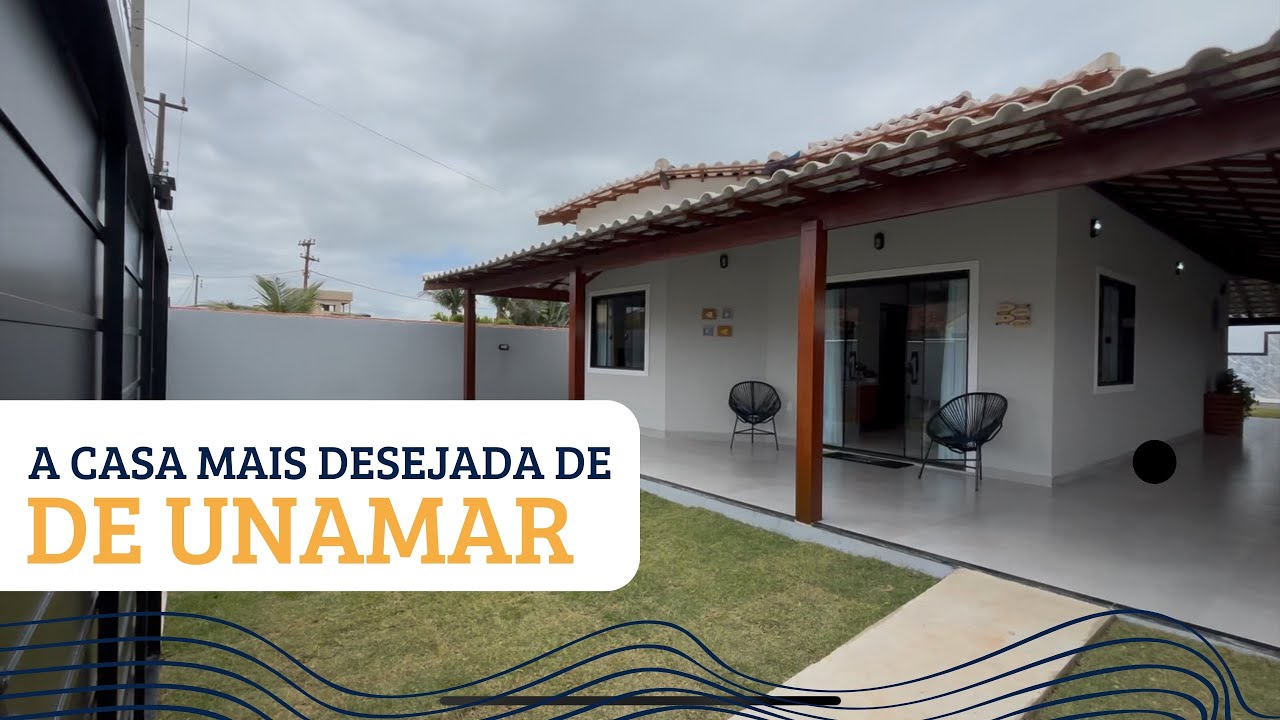 A CASA MAIS DESEJADA DE UNAMAR