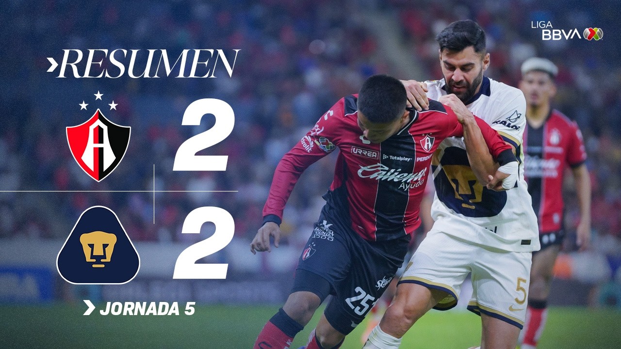 ATLAS 2-2 PUMAS | Resultado a lo Atlas | Con MéxicoC26