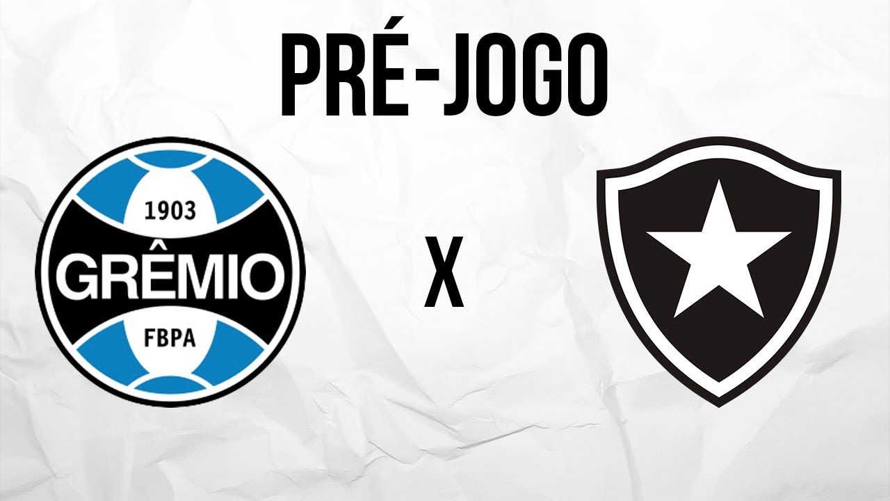 PRÉ-JOGO: Grêmio x BOTAFOGO | BRASILEIRÃO