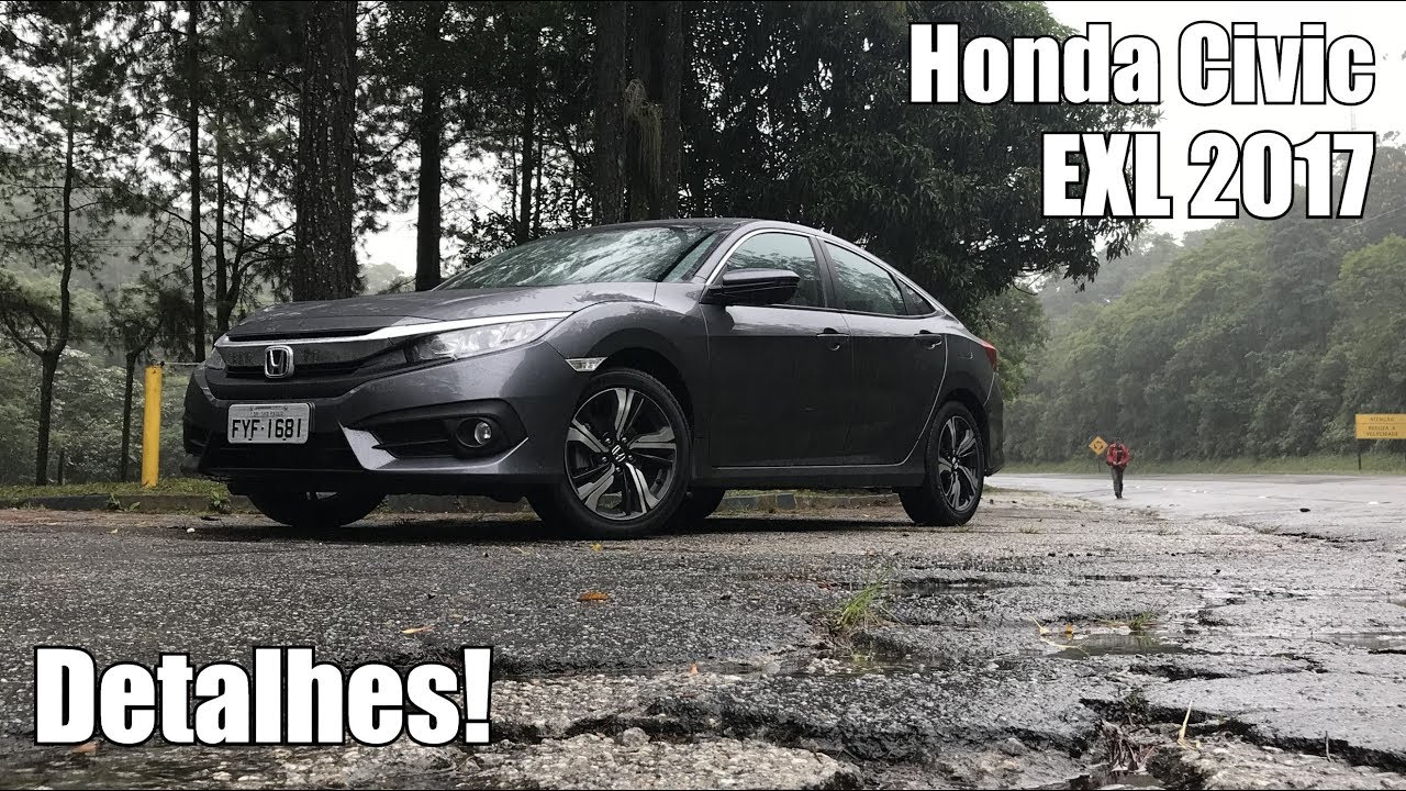 Honda Civic EXL CVT 2017 em Detalhes - Falando de Carro