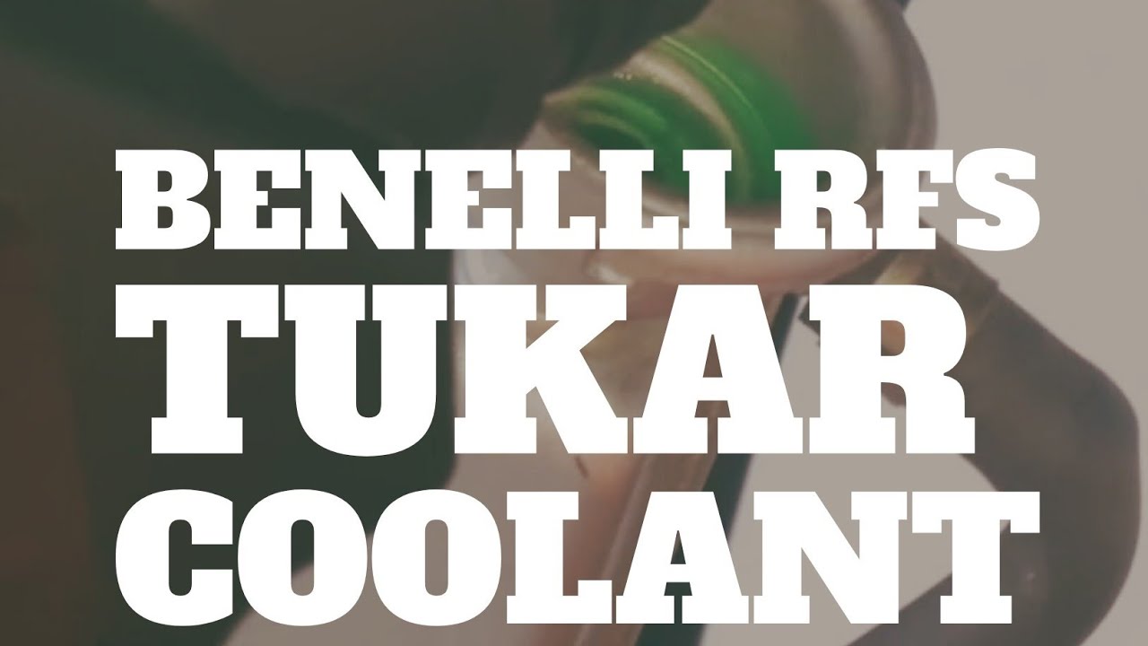 Benelli RFS flush tukar coolant