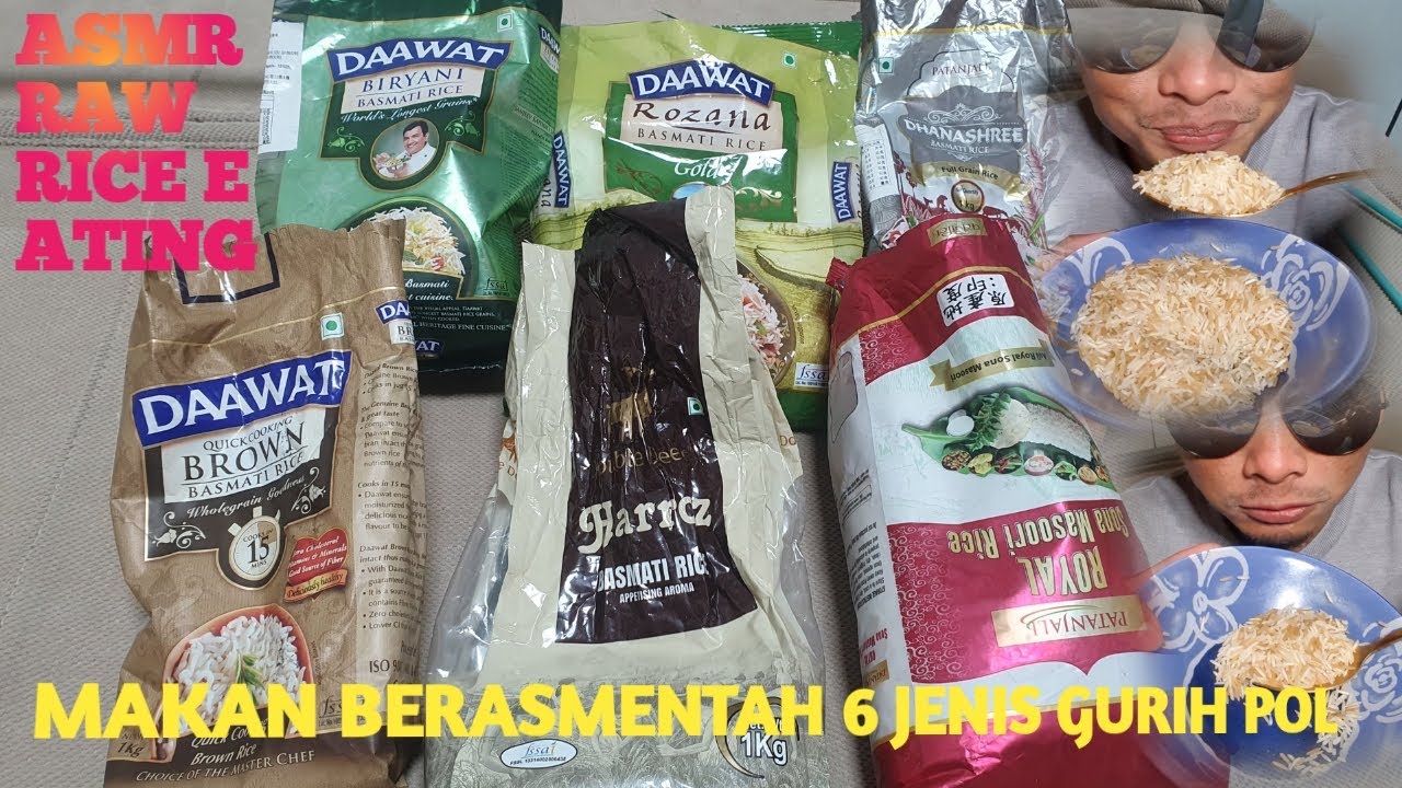 DAAWAT BROWN ASMR RAW RICE MAKAN BERAS MENTAH 6 JENI MANTOL KISAH PERANTO MAKAN BERAS