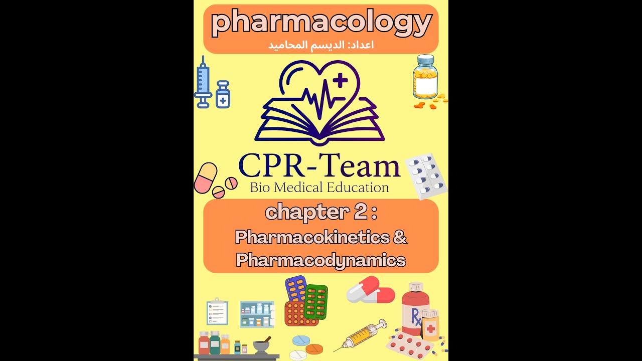Chapter 2 💊pharmacokinetics & dynamic / الفصل الثاني _ الحركية الدوائية والديناميكية