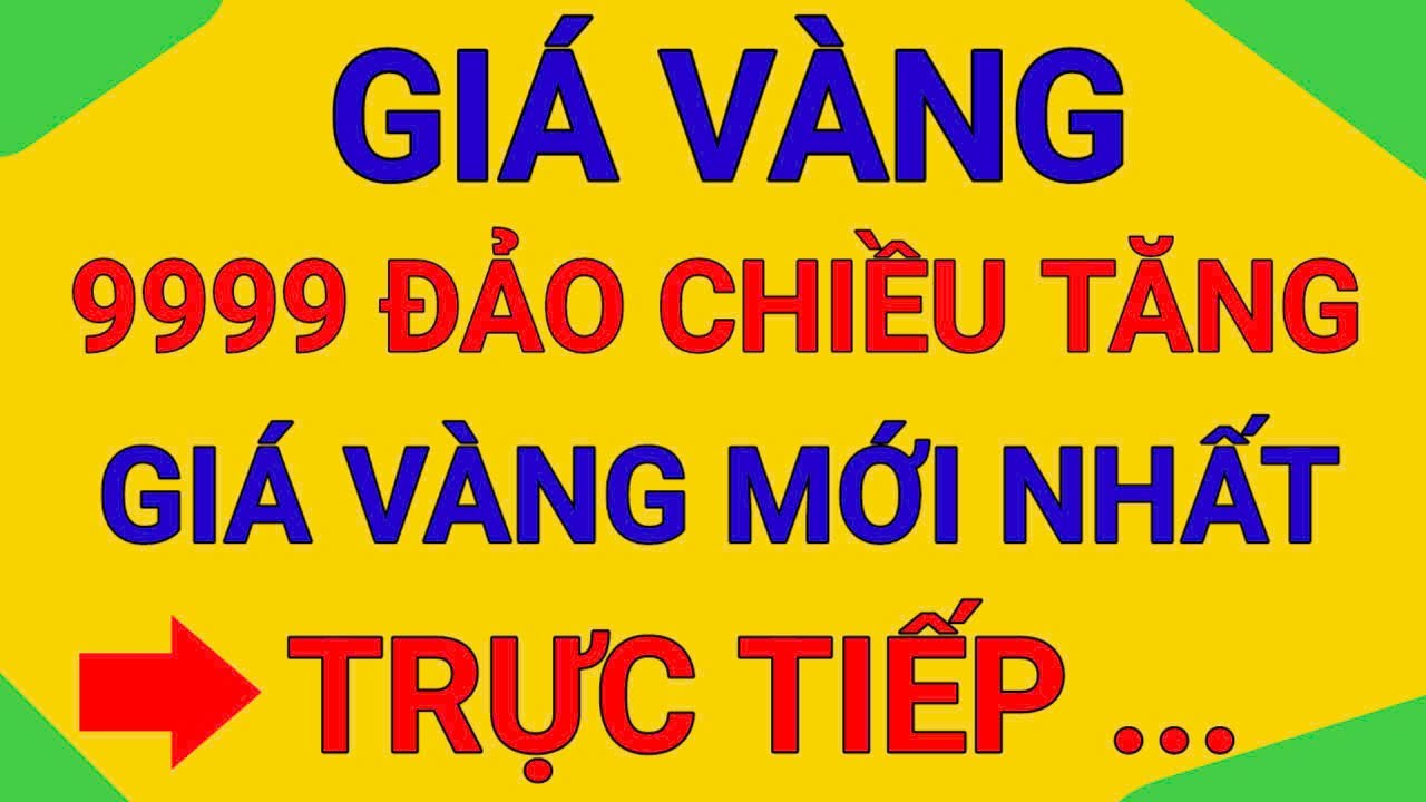 TRỰC TIẾP GIÁ VÀNG CHIỀU 31/1/2026