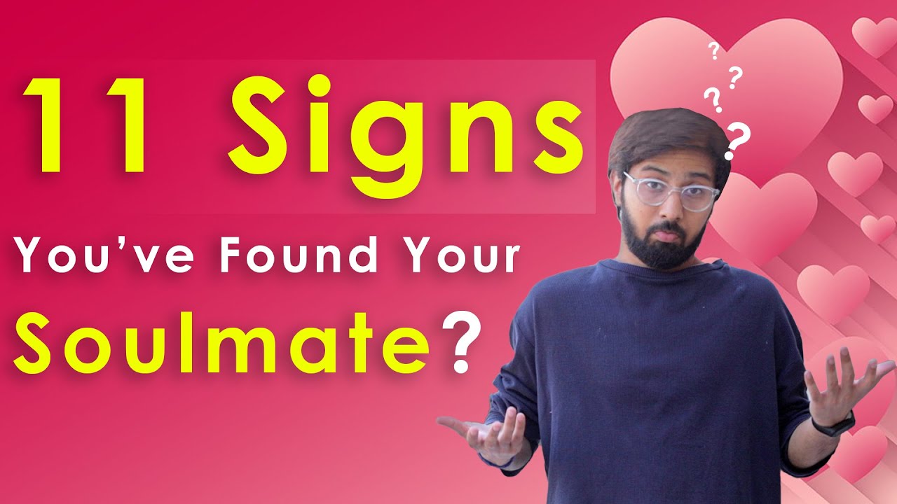 11 Signs You&rsquo;ve Found Your Soulmate in Hindi