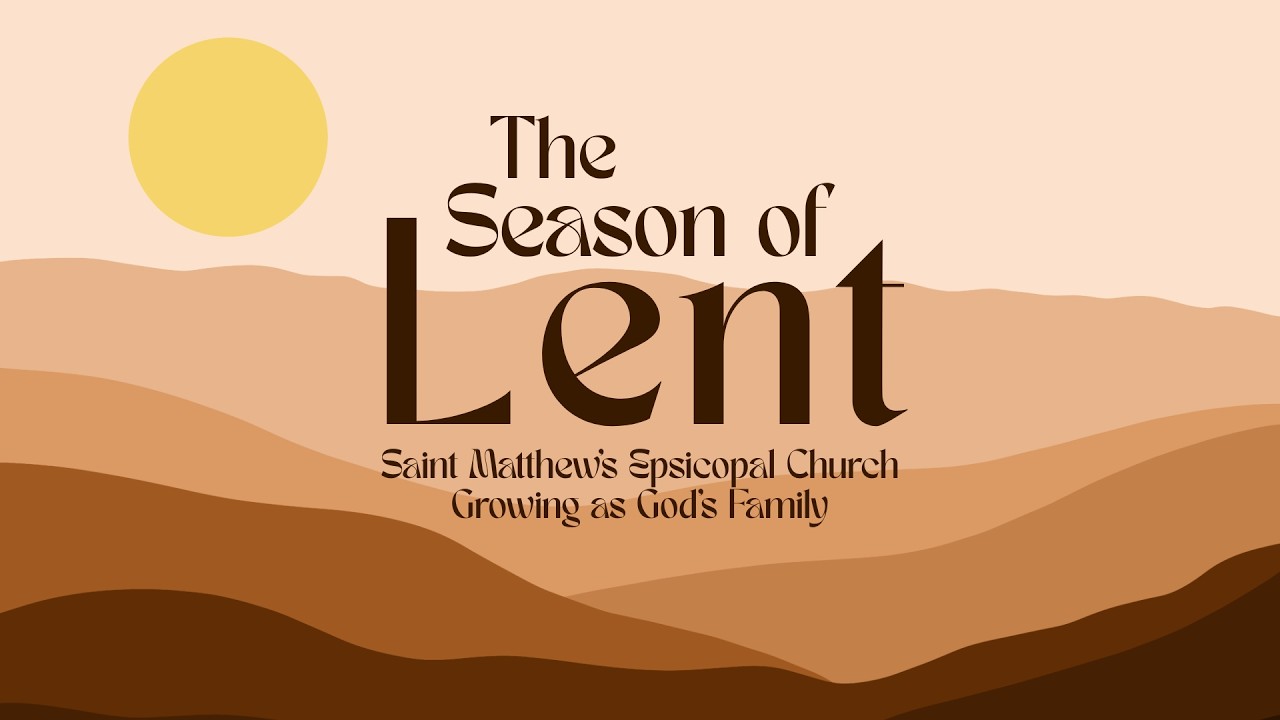 March 1 - The Second Sunday in Lent with Saint Matthew's Episcopal Church